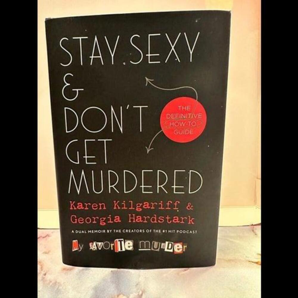 Stay Sexy & Don't Get Murdered Book - Delve into Personal Stories